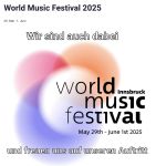 1.  Unsere Reise zum World Music Festival vom 29.5. bis zum 1.6.2025.    